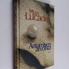 Max Lucado : Antamisen arvoista - pikkukuva 1