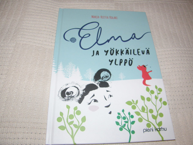 Arja-Riitta Kolari Elma ja yökkäilevä Ylppö