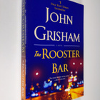John Grisham : The Rooster Bar : a novel - pikkukuva 1