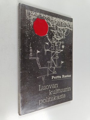 Perttu Rastas : Luovan kulttuurin politiikasta