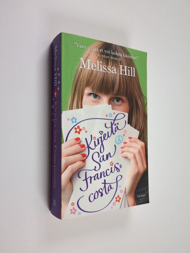 Melissa Hill : Kirjeitä San Franciscosta