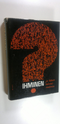 Ihminen ja hänen tulevaisuutensa