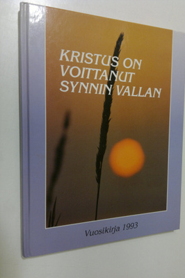 Voitto (toim.) Savela : Kristus on voittanut synnin vallan