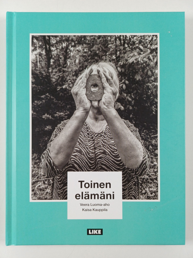 Veera Luoma-aho : Toinen elämäni