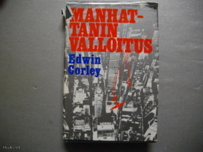 Edwin Corley: Manhattanin valloitus (20.3)