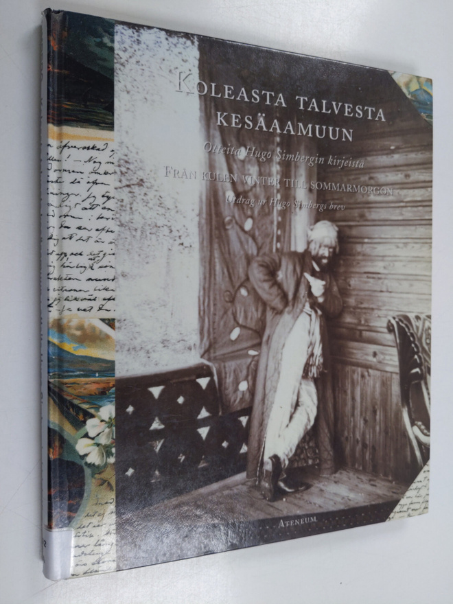Hanna-Leena Paloposki : Koleasta talvesta kesäaamuun : Ot...