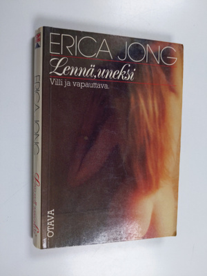 Erica Jong : Lennä, uneksi