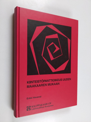 Erkki Havansi : Kiinteistöpanttioikeus uuden maakaaren mu...