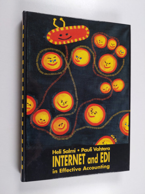Heli Salmi : Internet and EDI in effective accounting (si...