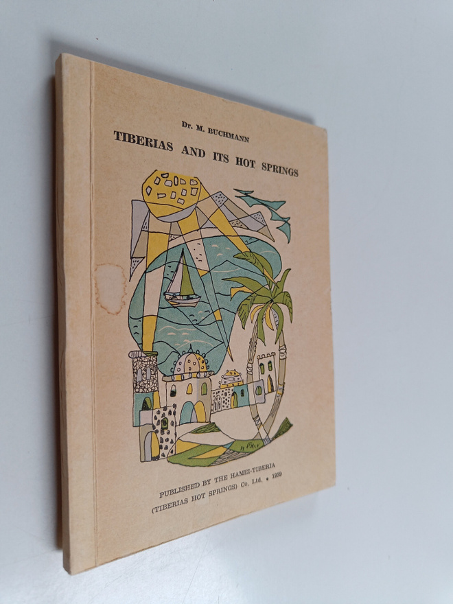M. Buchmann : Tiberias and the Hot Springs