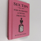 Ruth Smythers : Sex Tips for Husbands and Wives from 1894 - pikkukuva 1