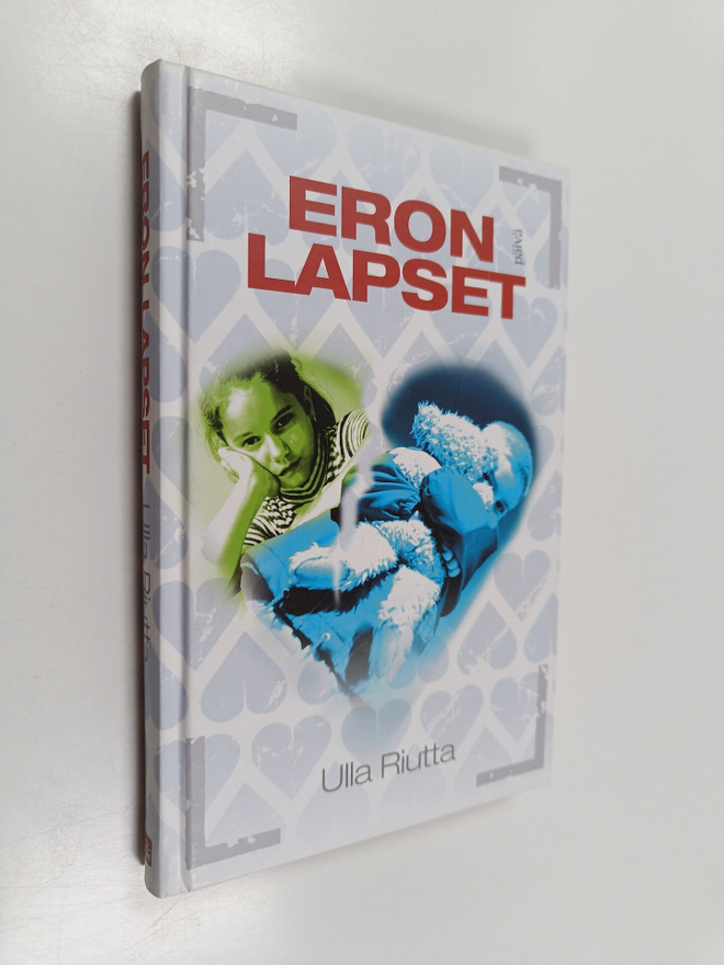 Ulla Riutta : Eron lapset : eronneiden vanhempien lapset ...