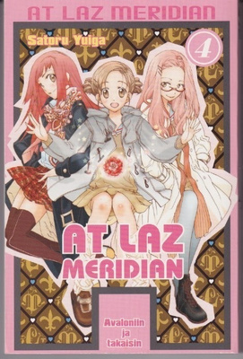 Satoru Yuiga: At Laz Meridian 4 - Avaloniin ja takaisin