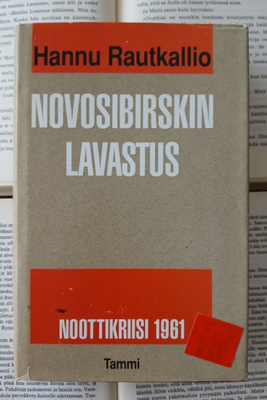 Hannu Rautkallio - Novosibirskin lavastus (sid.)