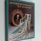 Leena Nokela : Antiikkihuonekalut : tyyli- ja korjausopas - pikkukuva 1