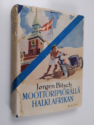 Jörgen Bitsch : Moottoripyörällä halki Afrikan