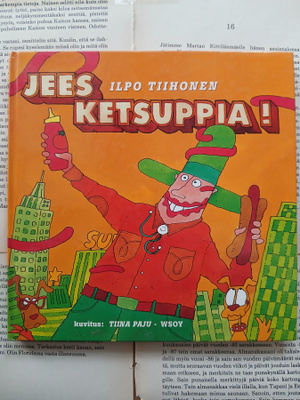 Ilpo Tiihonen - Jees ketsuppia! (sid.)