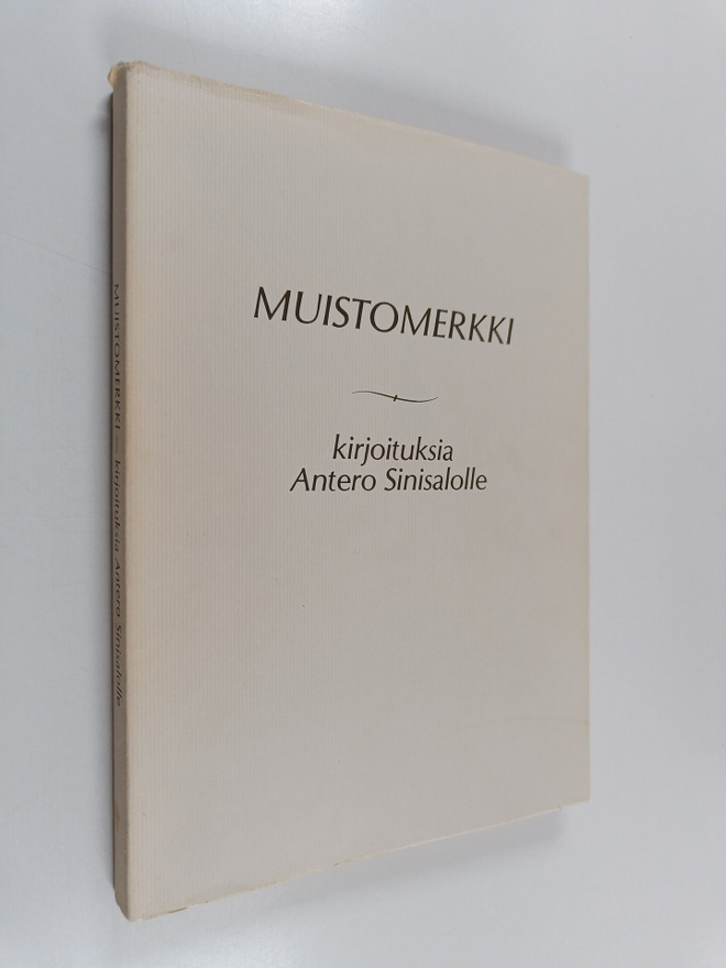 Muistomerkki : kirjoituksia Antero Sinisalolle
