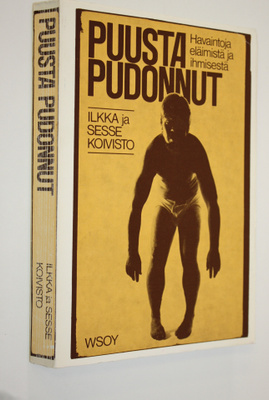 Ilkka Koivisto : Puusta pudonnut : Havaintoja eläimistä j...
