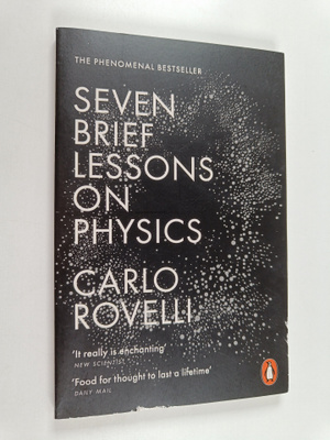 Carlo Rovelli : Seven Brief Lessons on Physics