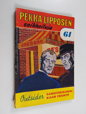 Outsider : Gangsterikuninkaan perintö