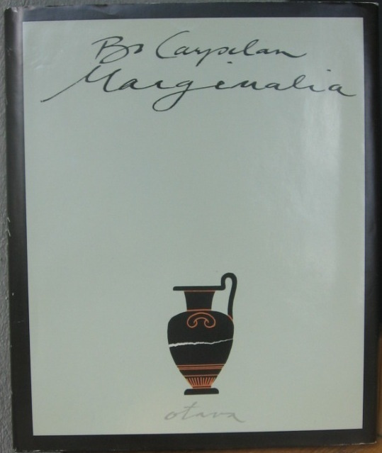 Bo Carpelan: Marginalia, Otava 1986. 95 s.