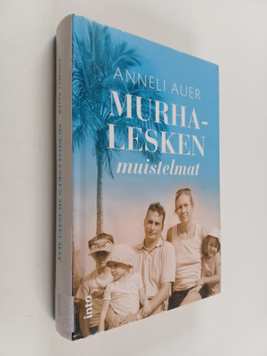 Anneli Auer : Murhalesken muistelmat