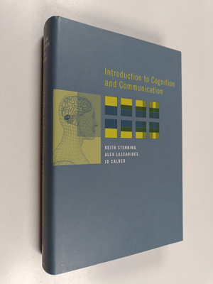 Keith Stenning : Introduction to cognition and communication