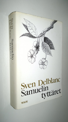 Sven Delblanc : Samuelin tyttäret