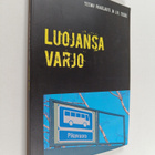 J. V. Teräs : Luojansa varjo : J.V. Teräksen Seuraava pys... - pikkukuva 1
