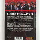 Juha Kurvinen : Sirkus Pjongjang : keikka Pohjois-Koreaan - pikkukuva 2