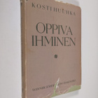 Kosti Huuhka : Oppiva ihminen : tutkimus aikuisten kasvat... - pikkukuva 1