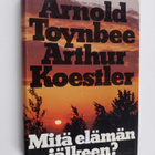 Arnold J. Toynbee : Mitä elämän jälkeen? - pikkukuva 1