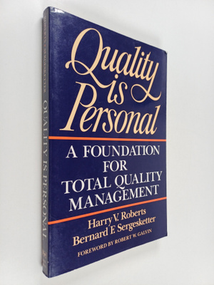 Harry V. Roberts : Quality is personal : a foundation for...