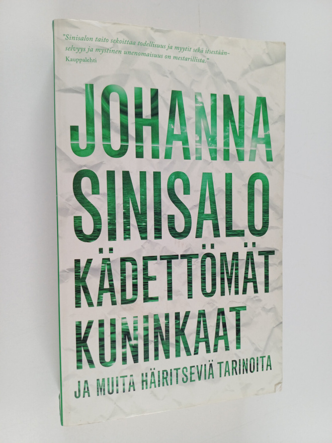 Johanna Sinisalo : Kädettömät kuninkaat