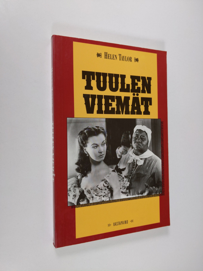 Helen Taylor : Tuulen viemät