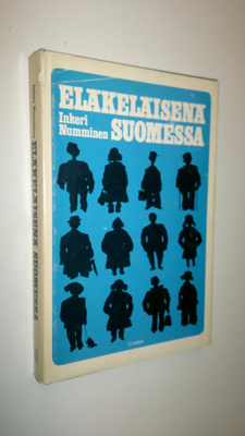 Inkeri Numminen : Eläkeläisenä Suomessa