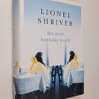 Lionel Shriver : The post-birthday world - pikkukuva 1