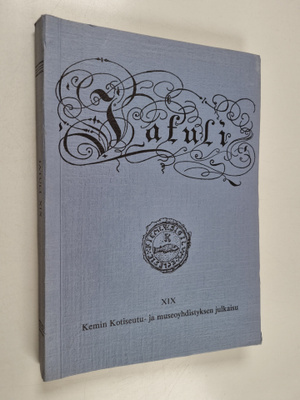 Jatuli XIX : Kemin kotiseutu- ja museoyhdistyksen julkaisu