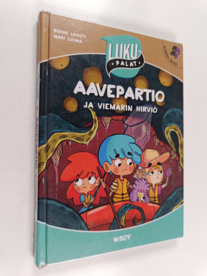 Roope Lipasti : Aavepartio ja viemärin hirviö