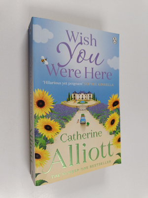 Catherine Alliott : Wish you were here
