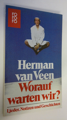Herman van Veen : Worauf warten wir? . Lieder, Notizen un...