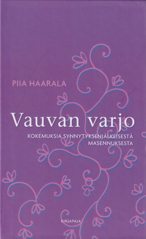 Piia Haarala (toim.): Vauvan varjo