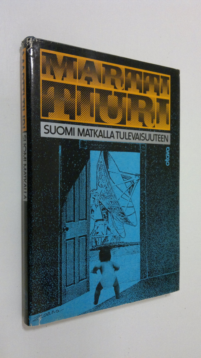 Martti Tiuri : Suomi matkalla tulevaisuuteen