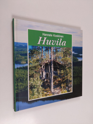 Hannele Koskinen : Huvila