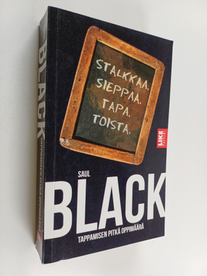 Saul Black : Tappamisen pitkä oppimäärä