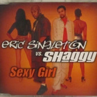 Eric Singleton Vs. Shaggy • Sexy Girl CD Maxi-Single - pikkukuva 1