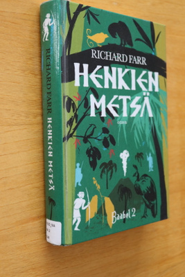 Richard Farr : Henkien metsä ( 1.p. 2017 Baabel 2 k.po )