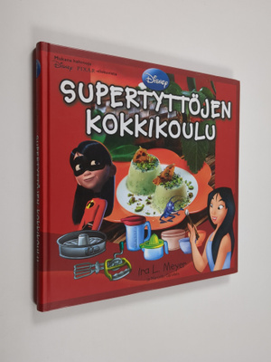 Ira L. Meyer : Supertyttöjen kokkikoulu
