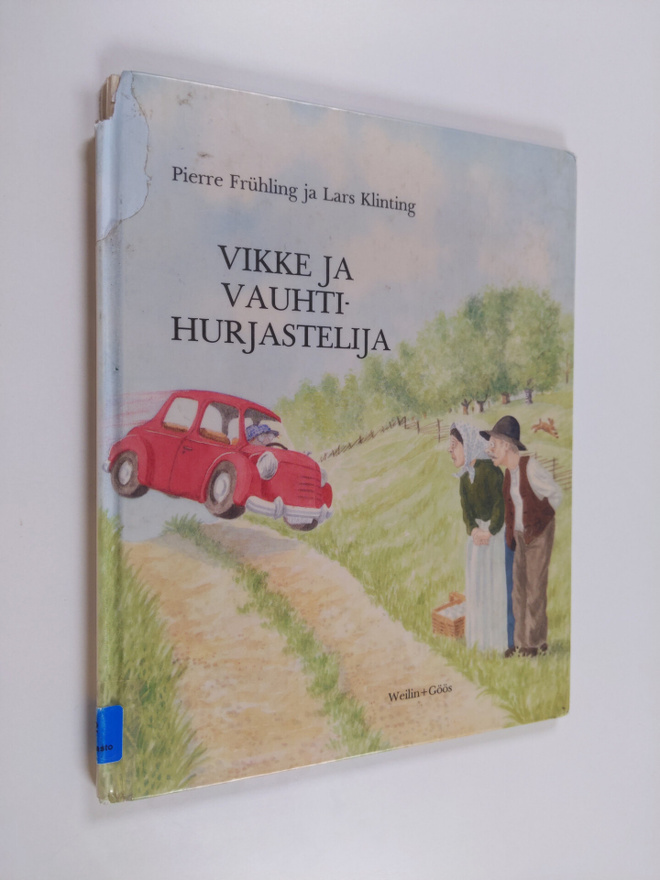 Pierre Fruhling : Vikke ja vauhtihurjastelija